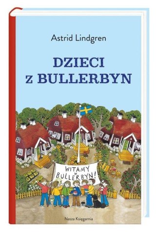 Nasza Księgarnia Dzieci z Bullerbyn Astrid Lindgren