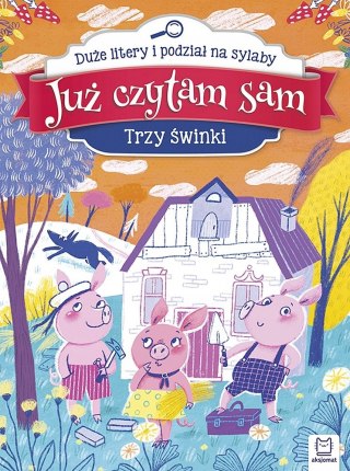 Już czytam sam Trzy świnki Duże litery i podział na sylaby Aksjomat