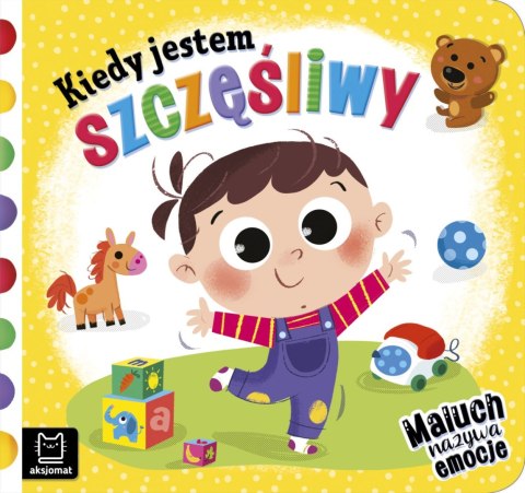 Kiedy jestem szczęśliwy Aksjoma Maluch nazywa emocje