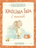 Królisia Isia i nocnik Anna Mietelska Nasza Księgarnia