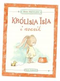 Królisia Isia i nocnik Anna Mietelska Nasza Księgarnia
