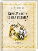 Kubuś Puchatek. Chatka Puchatka Alan Alexander Milne