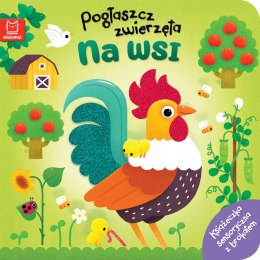 Pogłaszcz zwierzęta Na wsi Książeczka sensoryczna z brokatem Aksjomat