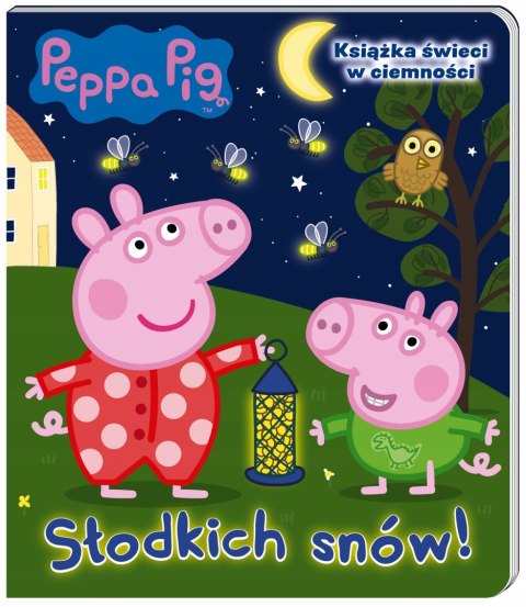 Świnka Peppa Słodkich snów! Książka świecąca w ciemności Media