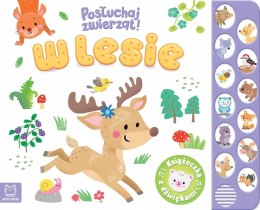 W Lesie Posłuchaj zwierząt Książeczka z dźwiękami Aksjomat