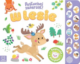 W Lesie Posłuchaj zwierząt Książeczka z dźwiękami Aksjomat
