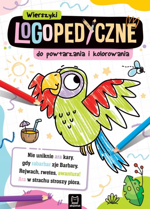 Wierszyki logopedyczne do powtarzania i kolorowania Aksjomat