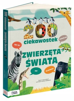 200 ciekawostek Zwierzęta świata Bookolika