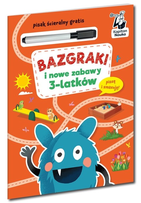 Bazgraki i nowe zabawy 3-latków Kapitan Nauka Zadania i Łamigłówki + Pisak