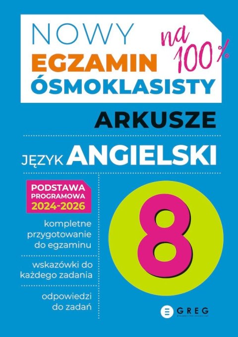Egzamin ósmoklasisty arkusze język angielski 2024-2026 Greg