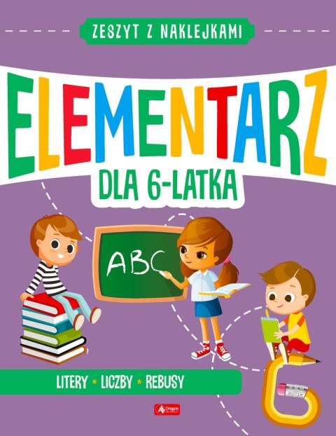 Elementarz dla 6-latka Dragon Zeszyt z naklejkami Akademia