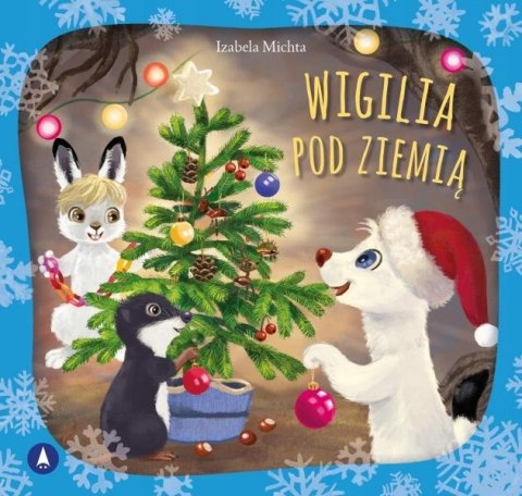 Książeczka Świąteczna Wigilia pod ziemią Opowieści Świąteczne Skrzat