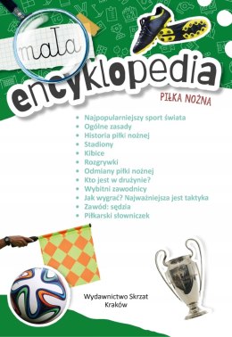 Mała encyklopedia Piłka nożna Skrzat Fakty Ciekawostki