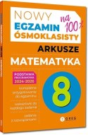 Nowy Egzamin ósmoklasisty arkusze Matematyka 2024-2026 Greg