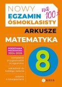 Nowy Egzamin ósmoklasisty arkusze Matematyka 2024-2026 Greg