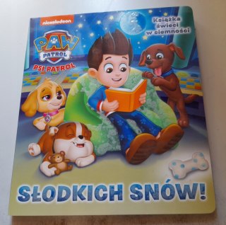 OUTLET Psi Patrol Słodkich Snów Pieski Książka świecąca w ciemności