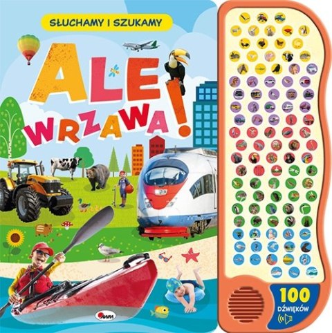 Ale wrzawa Słuchamy i szukamy 100 dźwięków Książka dźwiękowa