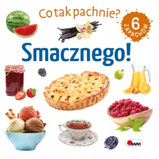 Co tak pachnie? Smacznego 6 Zapachów