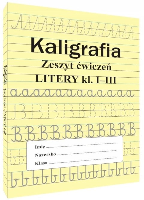 Kaligrafia Zeszyt ćwiczeń Litery klasa 1-3 Nauka Pisania Literek