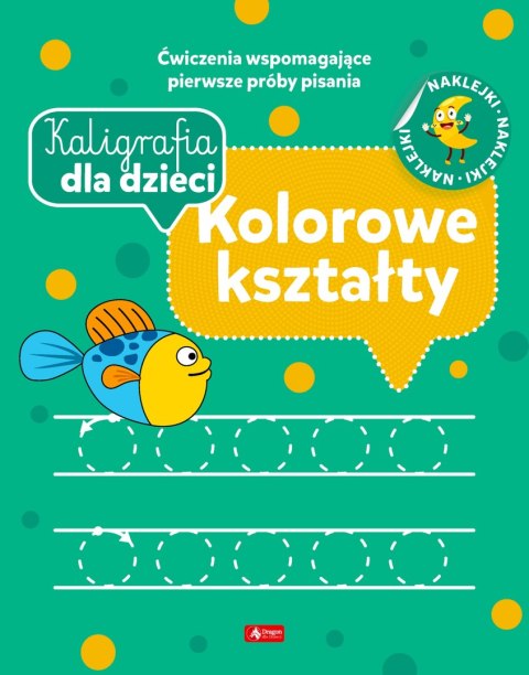 Kaligrafia dla dzieci Kolorowe kształty Pierwsze próby pisania