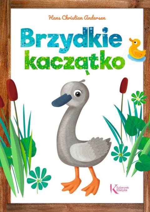 Książeczka Brzydkie kaczątko Greg Hans Christian Andersen