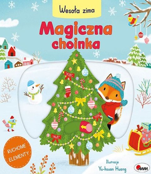 Magiczna choinka Wesoła zima Zabawa z ruchomymi elementami Książeczka