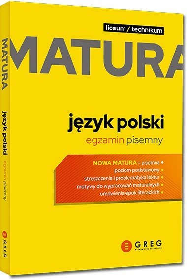 Matura Język polski egzamin pisemny repetytorium maturalne 2026 Greg