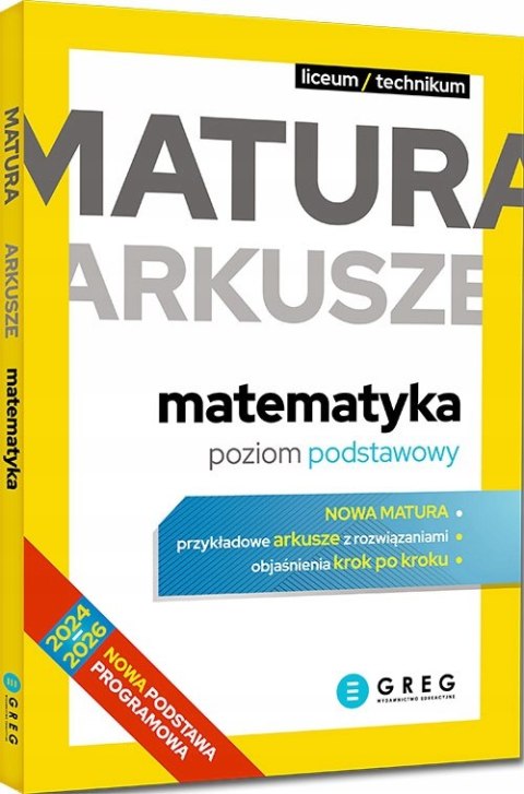 Matura arkusze matematyka poziom podstawowy Greg Nowa 2024-2026
