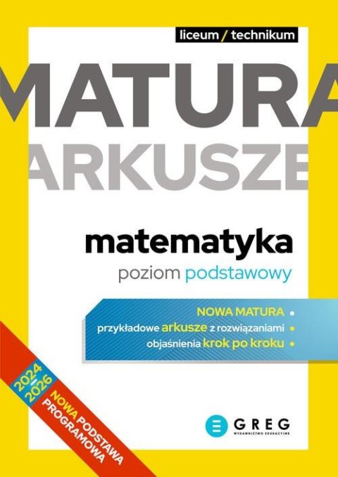Matura arkusze matematyka poziom podstawowy Greg Nowa 2024-2026