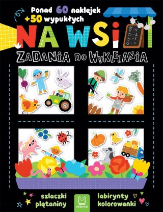 Na wsi Zadania do wyklejania Ponad 60 naklejek + 50 wypukłych Aksjomat