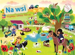 Na wsi przyklejaj, Odklejaj. Książeczka z naklejkami wielokrotnego Użytku