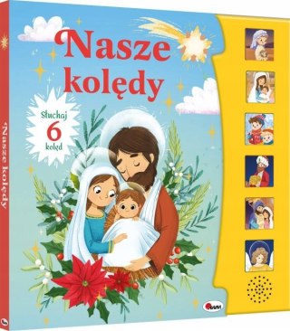 Nasze kolędy książeczka dźwiękowa dla dzieci z kolędami Słuchaj 6 Kolęd