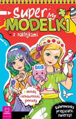 Supermodelki z Naklejkami Kolorowanka Przyjaciółki Zwierząt Moda Porady