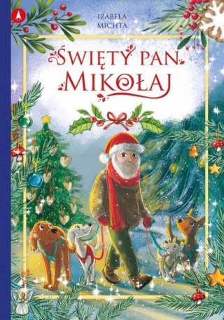 Święty pan Mikołaj Skrzat Książeczka Świąteczna Święta Mikołajki Gwiazdka