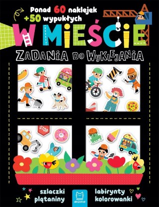 W mieście Zadania do wyklejania. Ponad 60 naklejek + 50 wypukłych Aksjomat