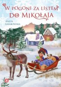 W pogoni za listem do Mikołaja Książeczka Świąteczna Skrzat Opowieść Święta