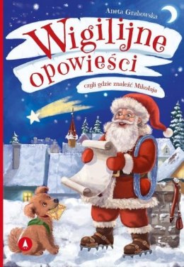 Wigilijne opowieści, czyli gdzie znaleźć Mikołaja Książka Świąteczna Skrzat