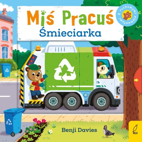 Miś Pracuś Śmieciarka Benji Davies Wilga