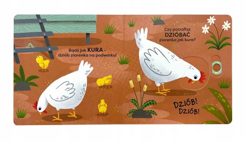 Bądź jak kaczka Zwierzaki w ruchu Książeczka z ruchomymi elementami