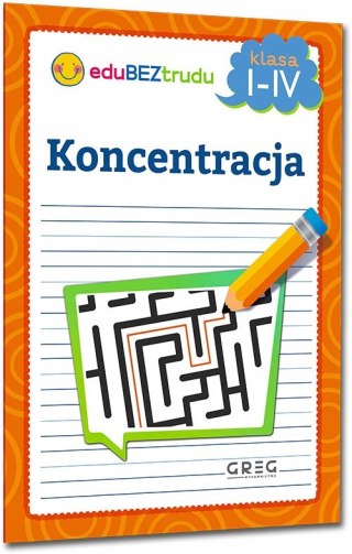 Edubeztrudu Koncentracja klasy 1-4 Greg Logiczne Łamigłówki