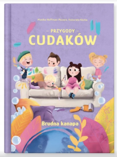 Przygody Cudaków - Brudna Kanapa, czyli opowieść o sztuce wybaczania tom 6