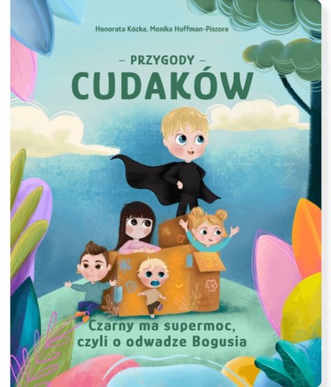 Przygody Cudaków - Czarny ma supermoc, czyli o odwadze Bogusia Tom 2