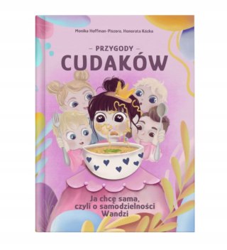 Przygody Cudaków - Ja chcę sama, czyli o samodzielności Wandzi Tom 4