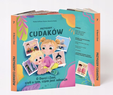 Przygody Cudaków- O Dorci i Zosi, czyli o tym, czym jest adopcja, tom 7