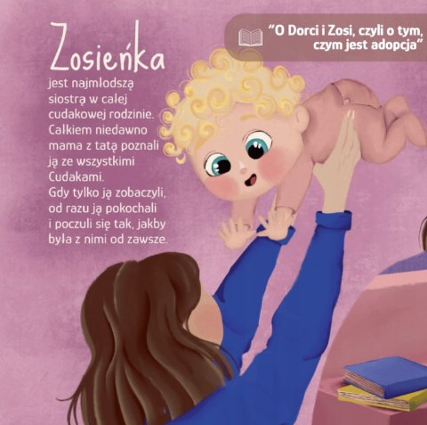 Przygody Cudaków- O Dorci i Zosi, czyli o tym, czym jest adopcja, tom 7