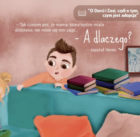Przygody Cudaków- O Dorci i Zosi, czyli o tym, czym jest adopcja, tom 7