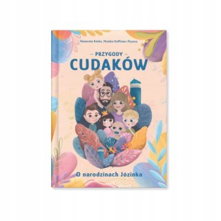 Przygody Cudaków - O narodzinach Józinka Tom 1 książeczka