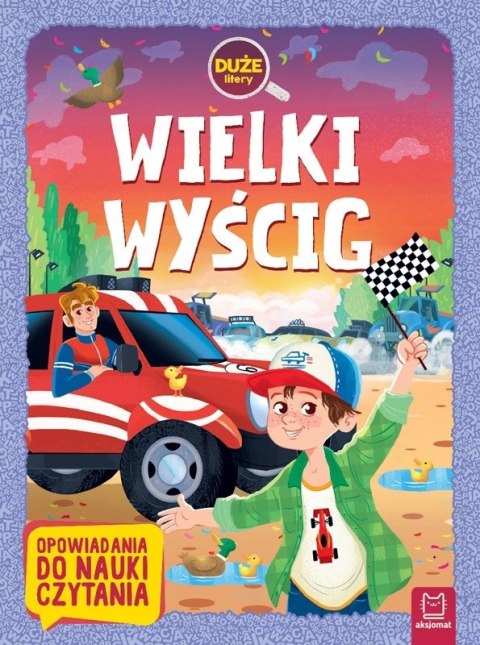 Wielki wyścig Duże litery Opowiadania do nauki czytania Aksjomat
