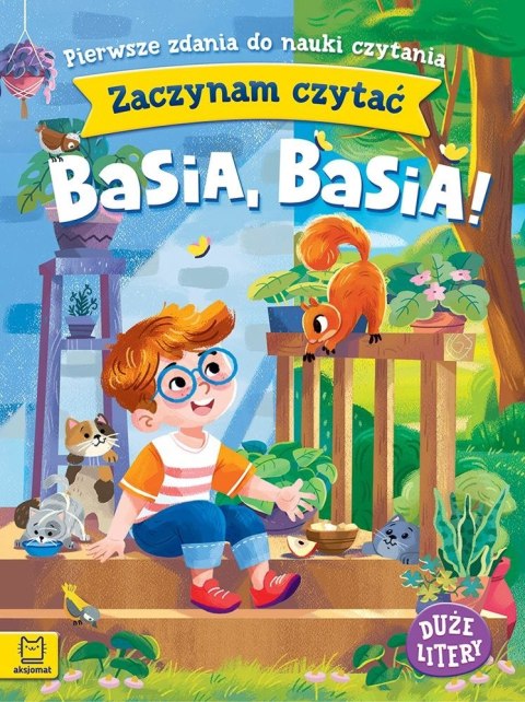 Zaczynam czytać Basia Basia! Pierwsze zdania do nauki czytania Aksjomat