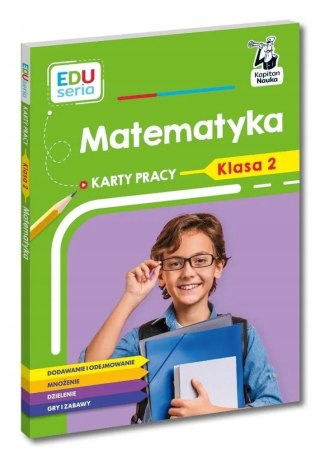 Karty pracy Matematyka klasa 2 Kapitan Nauka EDUseria